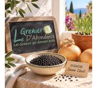 150 graines à semer - Le Grenier d'Abondance - OIGNON Jaune Cénol - Allium cepa