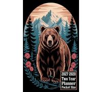 2027-2028 Two Year Planner Pocket Size: Bear Grizzly Themed Cover 2 Page Spreads With Monthly Calendar Grids 24 Months Organizer Notes