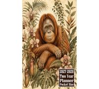 2027-2028 Two Year Planner Pocket Size: Orangutan Themed Cover 2 Page Spreads With Monthly Calendar Grids 24 Months Organizer Notes