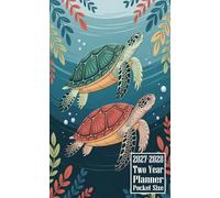 2027-2028 Two Year Planner Pocket Size: Sea Turtle Themed Cover 2 Page Spreads With Monthly Calendar Grids 24 Months Organizer Notes