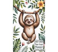 2027-2028 Two Year Planner Pocket Size: Sloth Animal Themed Cover 2 Page Spreads With Monthly Calendar Grids 24 Months Organizer Notes