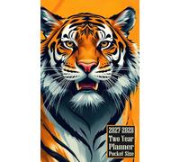2027-2028 Two Year Planner Pocket Size: Tiger Animal Themed Cover 2 Page Spreads With Monthly Calendar Grids 24 Months Organizer Notes
