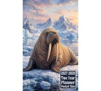 2027-2028 Two Year Planner Pocket Size: Walrus Animal Themed Cover 2 Page Spreads With Monthly Calendar Grids 24 Months Organizer Notes