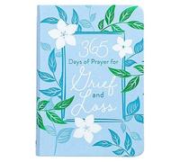 365 Days Of Prayer For Grief And Loss