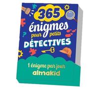365 Énigmes Pour Petits Détectives - 1 Énigme Par Jour