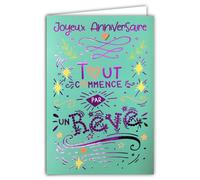 69-9054 Carte Joyeux ANNIVERSAIRE Tout commence par un Rêve en Couleurs Secret du Bonheur Texte Rose Fuchsia Brillant Étoiles Cœurs +Enveloppe 12x17,5cm - Création Impression Fabrication Française