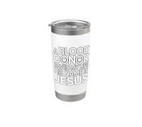 A Blood Donor Saved My Life His Name Is Jesus Gobelet isotherme en acier inoxydable double paroi