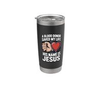 A Blood Donor Saved My Life His Name Is Jesus Gobelet isotherme en acier inoxydable double paroi