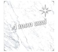À Mon Ami Marbre Blanc (10x10cm) - Sticker/Autocollant