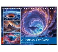 À travers l'univers-L'incroyable voyage (Calendrier de bureau 2027 DIN A5 vertical), CALVENDO calendrier mensuel: Un voyage incroyable intersidéral