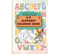 ABC Coloring Book with Cute Animals: Alphabet Coloring Book: My First Letters, Shapes: For Kids