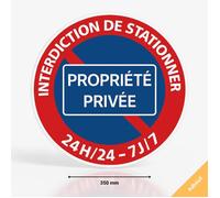 Adhésif panneau interdiction de stationner 24H/24 7J/7 propriété privée - Diamètre 350 mm - Autocollant - Stationnement interdit