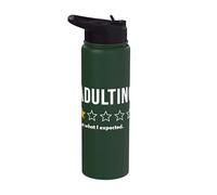 Adulting One Star, ce n'est pas ce à quoi je m'attendais, je ne le recommanderais pas Stainless Steel Insulated Water Bottle