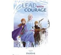 Affiche Disney Frozen Lead With Courage G