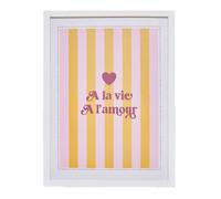 Affiche encadrée A la vie à l'amour - 30 x 40 cm - Rose