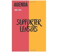 Agenda 2020 2021 Agenda Scolaire Journalier Supporter Lensois Foot Format 15,24 X 22,86 Cm: Cahier Pour Une Année Scolaire Réussie