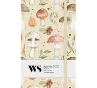 Agenda 2026 - Champignons - - Collectif - White Star Eds - Agenda