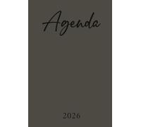 Agenda 2026 semainier - Gris Anthracite: 1 semaine sur 2 pages, 12 mois de Janvier à Décembre, Format de poche A6 10x15 cm, Hebdomadaire en Français