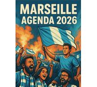 Agenda 2026 supporters football Marseille: Semainier professionnel, 2 pages par semaine avec heure, format A4