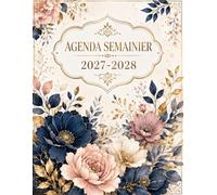 Agenda 2027 2028: Semainier et Journalier Français de 2 ans | Planificateur Hebdomadaire A4 avec Horaire du premier Janvier 2027 au 31 Décembre 2028 | ... Vertical |1 semaines sur 2 pages | 286 Pages.