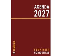 Agenda 2027 Semainier A4: Professionnel Francais , Planificateur Hebdomadaire Horizontal , 1 Semaine sur 2 Pages , Rouge