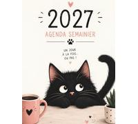 Agenda 2027 Semainier: Planificateur A4 à vue verticale | 1 semaine sur 2 pages | Organisation quotidienne | Rendez-vous, tâches et notes | Pour adultes | Couverture Chat.
