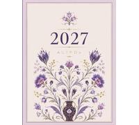 Agenda 2027 Semainier: Planning Hebdomadaire A4 Vertical avec Horaires | 1 Semaine sur 2 Pages, Vue Mensuelle, Organisation & Planification | Agenda ... Couverture Orientale Définition de Élégante .