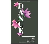 Agenda Dance 2020 - 2021: Agenda Danse 2020 2021 1 Jour Par Page 292 Pages Collège Lycée Étudiant Fourniture Scolaire Dance