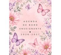 Agenda de bord 2026/2027 Enseignante: Carnet de Bord A4 pour Planifier et s’organiser
