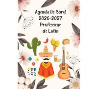 Agenda de Bord 2026-2027 Professeur de Latin A4: Organisateur Professeur Semainier | 1 semaine sur 2 pages | carnet de planification pour enseignants