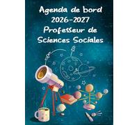 Agenda De Bord 2026-2027 Professeur de Sciences sociales: Planificateur de Leçons, Suivi de Notes et Organisateur de Classe Hebdomadaire et Mensuel Août 2026 - Septembre 2027 | Format A4.