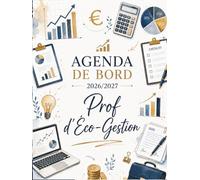 Agenda de bord 2026/2027 professeur Eco Gestion: Cahier Relevé de Notes pour 15 Classes, Carnet de bord 2026/2027 Prof d’économie et gestion | Planificateur Semainier, Calendrier Scolaire | Format A4