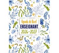 Agenda de Bord Enseignant 2026-2027: Cahier de Planification de Cours Pour Les Professeurs (De Septembre 2026 à Août 2027).