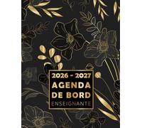Agenda de Bord Enseignant 2026 2027: Carnet de Bord pour Professeur pour organisez votre année scolaire avec facilité.