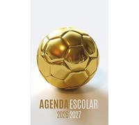 Agenda Escolar 2026 2027: Planificador diario dia por pagina de sep 26 a Jun 27 - Material escolar para niñas y niños colegio secundaria estudiante y universitarios- Portada foot