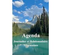 Agenda Journalier et Hebdomadaire 52 semaines: Planning journalier et hebdomadaire non daté