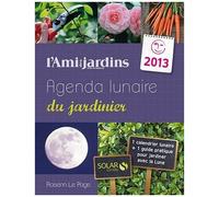 Agenda Lunaire Du Jardinier - Edition 2013
