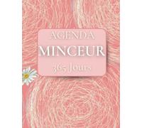 Agenda Minceur 365 Jours: Cahier de suivi de régime Journalier, Avec les activité physique pendent 365 Jours Non Daté, |Théme: Rose |