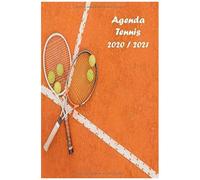 Agenda Scolaire 2020 2021 Agenda Tennis, Carnet Tennis: Agenda Journalier Une Page Par Jour, Agenda Semainier 2020 2021 Tennis