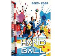 Agenda scolaire 2025-2026 Handball Journalier 1 jour par page Petit format 12x17: Garçon, Fille | Primaire (CM1, CM2), collège, lycée, sport études | Original | Fan de hand