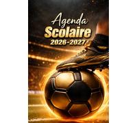 Agenda Scolaire 2026-2027: Ballon de Foot | Bi-Journalier | 13x20 cm | Format optimisé | 140 pages | mi-août 2026 - juillet 2027 | Français | Adapté à tous les niveaux | Pas cher