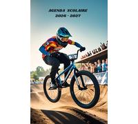 AGENDA SCOLAIRE 2026-2027 - BMX RACE: Calendrier journalier 2026 2027 | 1 jour par page | planificateur pour élève, élémentaire, collégien, lycée et étudiant | Couverture Sport