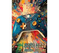 Agenda Scolaire 2026 2027: Calendrier annuel complet avec des horaires pour les tâches quotidiennes et de grands espaces pour noter les objectifs et plus encore, pour les amateurs de jeux.