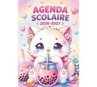 Agenda Scolaire 2026-2027 Chat Kawaii et Bubble Tea : Format A5: Taille 15 x 21 cm (A5) | Planificateur Journalier 1 Jour par Page | Bilingue ... et Étudiant | Suivi des Notes et Devoirs