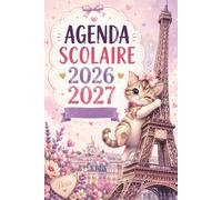 Agenda Scolaire 2026 2027 Chat: Planificateur Journalier et Semainier de Septembre 2026 à Juin 2027 pour Collège, Lycée et Étudiants - Emploi du ... Notes, Objectifs et Organisation Scolaire