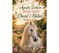 Agenda Scolaire 2026-2027 Cheval & Nature: Planificateur quotidien pour filles passionnées d’équitation | Organisation scolaire, devoirs, contrôles et activités
