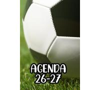Agenda Scolaire 2026-2027 Enfant Foot: Planificateur Journalier pour Garçon et Fille | Primaire, Collège et Lycée | Format A5 | Organisation Quotidienne, Devoirs et Emploi du Temps