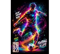 Agenda Scolaire 2026-2027: Football | Journalier (une page par jour) | 12x17 cm | Français | Sept 2026 - juil 2027 | Collège et lycée | Foot pour garçons et ados | Footballeur pro