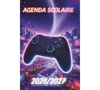 Agenda Scolaire 2026 2027 Gamer : Planificateur journalier 1 jour par page de Sept 2026 - juil 2027 Planner Ado Garçons Thème Gaming & Manette de Jeux ... Pour Étudiants: Primaire, Collège, Lycée | A5