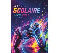 Agenda Scolaire 2026-2027 Gaming | Journalier 1 Jour par Page | Format 12 x 17 cm | Planificateur pour Garçons Passionnés de Jeux Vidéo: Gamer • ... • Emploi du Temps • Devoirs • Notes • Examens